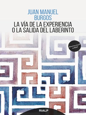 cover image of La vía de la experiencia o la salida del laberinto